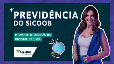 Previd Ncia Privada Do Sicoob Youtube