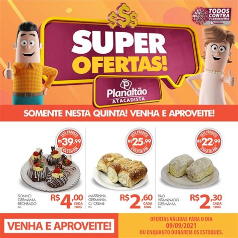 Confira As Ofertas Desta Quinta Feira No Planalt O