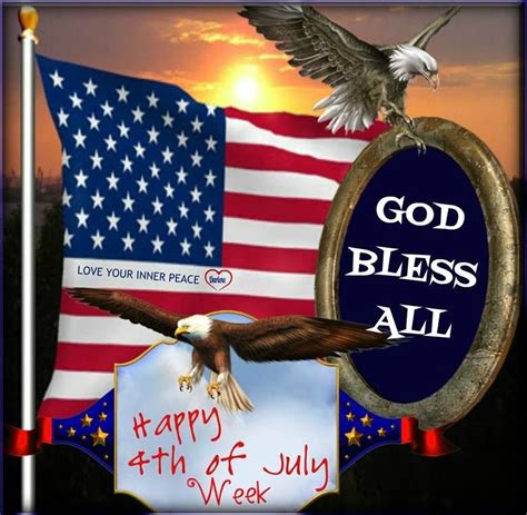 God Bless All Happy 4th Of July Week Pictures Photos And Images For