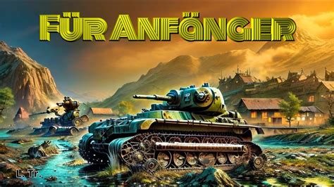 Für Anfänger L Tr World of Tanks WoT gameplay YouTube