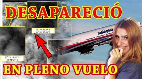 El Misterio Del Vuelo De Malasya Airlines Los Ovnis Se Lo Llevaron