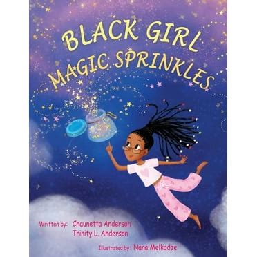 Black Girl Magic: A Book About Loving Yourself Just the Way You Are ...