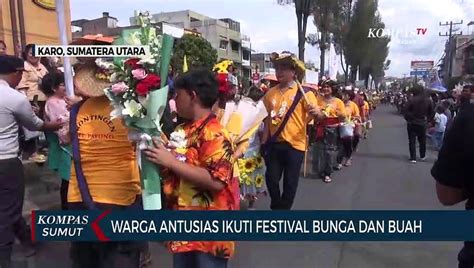 Melihat Semaraknya Festival Bunga Dan Buah Di Kota Berastagi Video