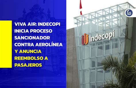 Viva Air Indecopi Inicia Proceso Sancionador Contra Aerol Nea Y