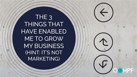 The 3 Things That Have Enabled Me To Grow My Business Hint Its Not