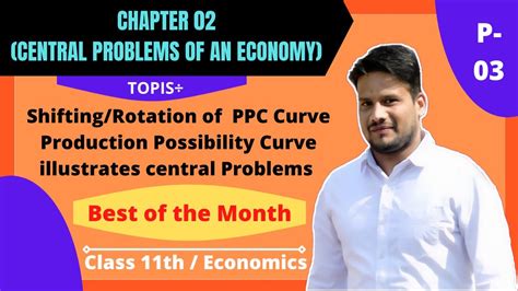 Ch 2 Central Problems Of An Economy Part 3 Shifting Rotation Of PPC