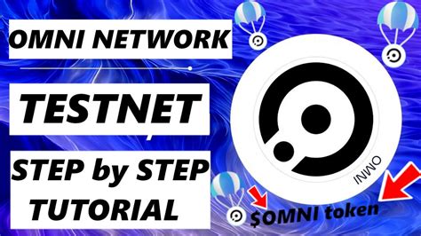 Omni Network Testnet Step By Step Tutorial Omni Token Omninetwork