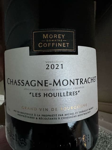 Domaine Morey Coffinet Chassagne Montrachet Les Houill Res France