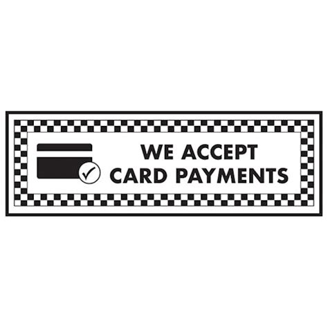 We Accept Card Payments / Card Symbol | Payment Signs | Safety Signs 4 Less