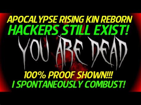 HACKERS STILL EXIST Apocalypse Rising KIN REBORN YouTube