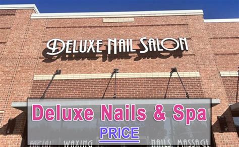 Deluxe Nails And Spa Prices List 2024 Cost And Reviews