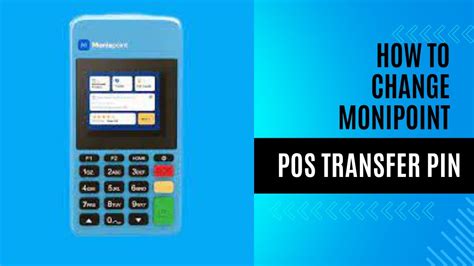 How TO Change Transfer Pin On Moniepoint POS YouTube