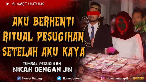 Merinding Tumbal Pesugihan Pernikahan Dengan Jin I Cerita Mistis Youtube