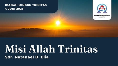 Ibadah Minggu Trinitas 04 Juni 2023 Gki Kelapa Cengkir Youtube