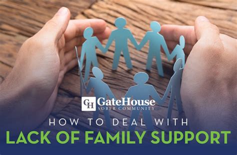 How to Deal with a Lack of Family Support – GateHouse Sober Community