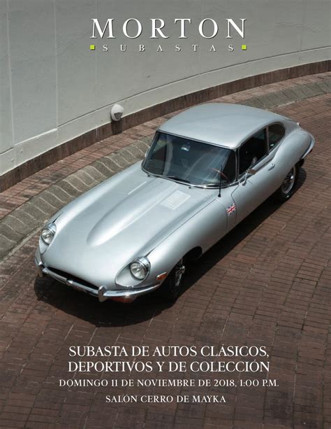 Subasta De Auto Cl Sicos Deportivos Y De Colecci N By Morton Subastas