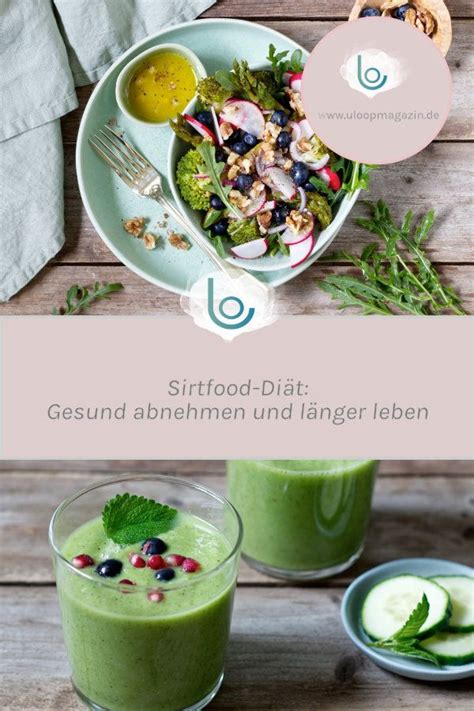 Sirtfood Diät Gesund abnehmen und länger leben ULoop Magazin