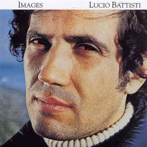 Lucio Battisti - Images Lyrics and Tracklist | Genius