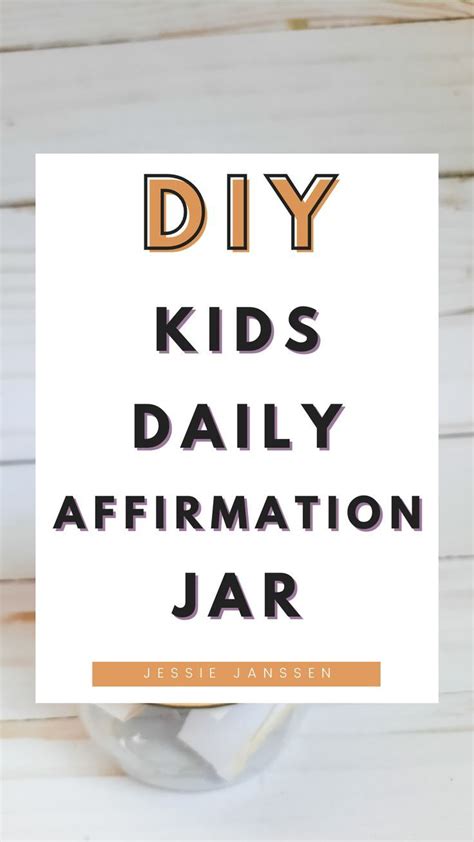 Diy Positive Affirmations Jar For Kids Plus Free Printable Labels Artofit