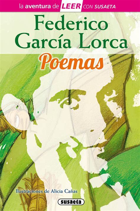 Federico Garc A Lorca Poemas La Aventura De Leer Con Susaeta Nivel