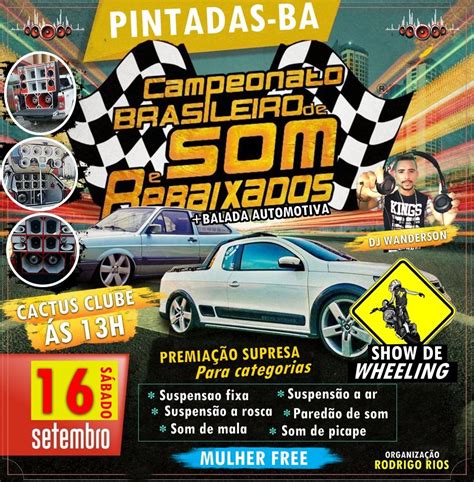 Vem A O Campeonato Brasileiro De Som Automotivo E Rebaixados Na Cidade