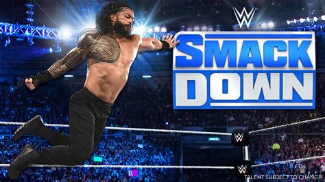 Se Revela La Cartelera Completa Del Episodio De Wwe Smackdown De Esta