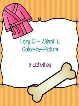 Long O Silent E Color By Picture By Lauren McIntyre TPT