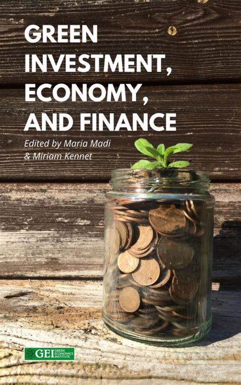 Green Investment Green Economy And Green Finance Gei Books