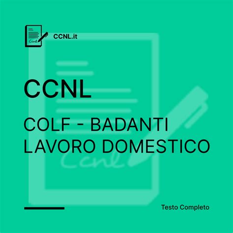 Contratto Lavoro Domestico Colf E Badanti Testo Ccnl