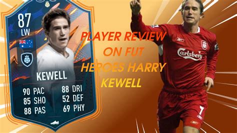 Player Review On Fut Heroes Harry Kewell Fifa Player Review Youtube