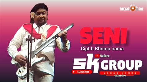 Seni Aji Irama Sk Group Cipt H Rhoma Irama Youtube