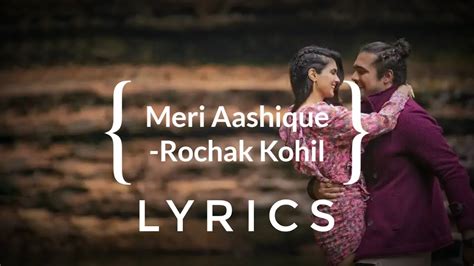 Meri Aashiqui Lyrics Rochak Kohli Feat Jubin Nautiyal Ihana