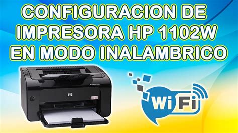 Como Configurar Impresora Hp Laserjet P1102w Actualizado Enero 2024