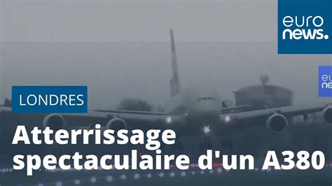 Atterrissage en crabe spectaculaire d un A380 durant la tempête Dennis