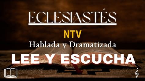 Eclesiast S La Biblia Hablada Y Dramatizada Ntv Nueva Traducci N