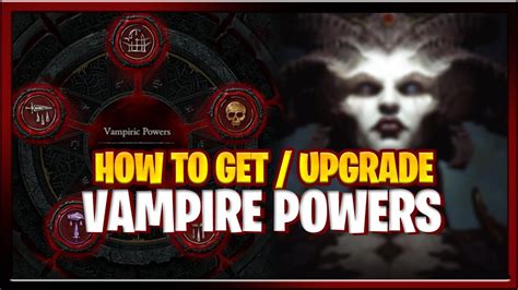 Diablo 4 Season 2 Vampire Powers Guide How To Get Vampire Powers And