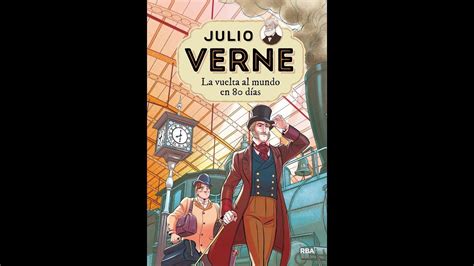 La Vuelta Al Mundo En D As De Julio Verne Pel Cula Animada Youtube