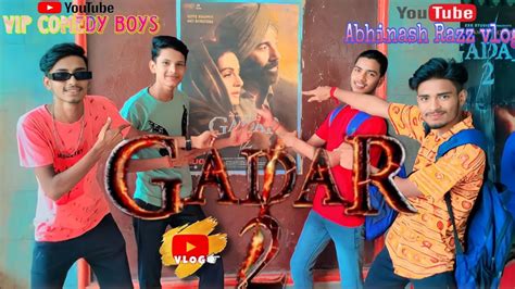 Vlog GADAR 2 MOVIE VLOG Abhinash Razz Vlog YouTube