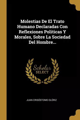 Livro Fisico Molestias De El Trato Humano Declaradas Con Reflexiones