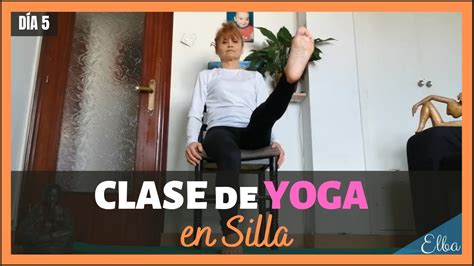 🤗 Yoga En Silla Día 5 Para Personas Mayores O Con Movilidad Reducida