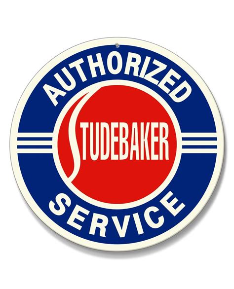 Studebaker Service Emblem Round Aluminum Sign Aluminum Signs