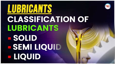 Classification Of Lubricants Different Types Of Lubricants Liquid