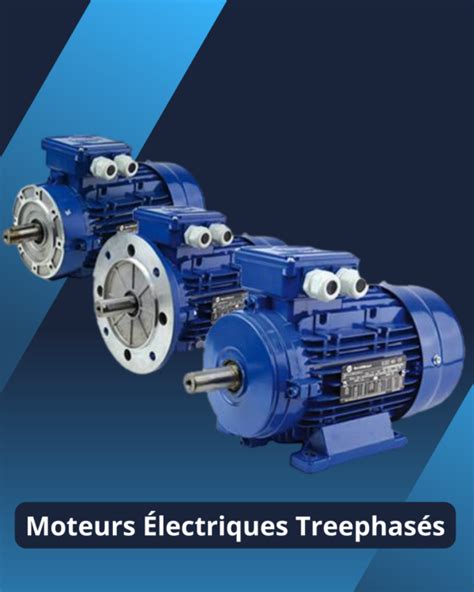 Moteur électriques Monophasé Et Triphasés First Equipement