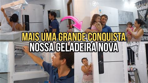 Compramos Nossa T O Sonhada Geladeira Deus Bom O Tempo Todo