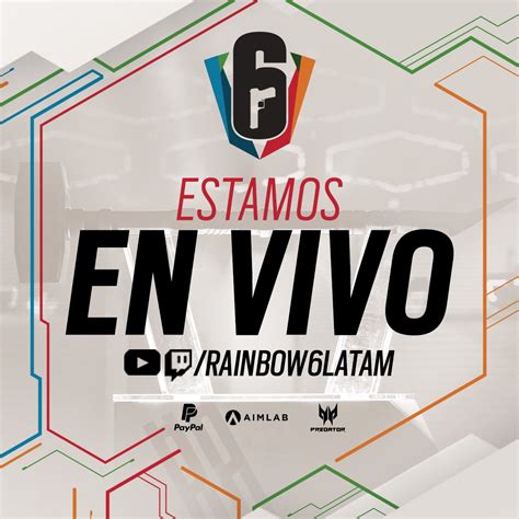 Rainbow Six Esports Latam On Twitter Ya Estamos En Vivo Con El Tercer