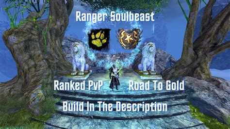 Guild Wars 2 Ranger Soulbeast Ranked PvP YouTube