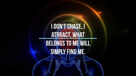 I Don T Chase I Attract Affirmations What Belongs To Me Will Simply