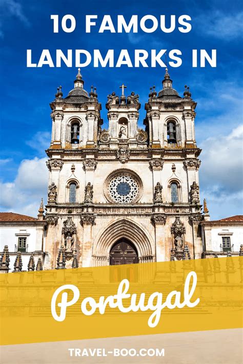 10 Historical And Famous Landmarks In Portugal Travel Boo Europe Travel