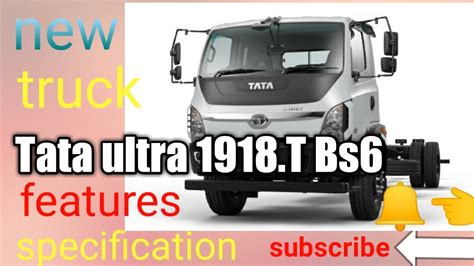 Tata Ultra 1918 T Bs6 Features Specification Auto Tech 2020 YouTube