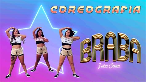 Braba Luísa Sonza Coreografia YouTube